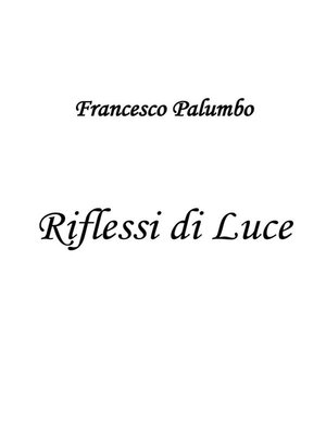 cover image of Riflessi di Luce